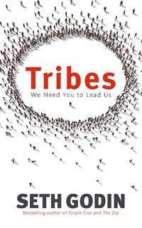 Tribes, Seth Godin, Seth Godin - Contenido Importante Para Gente Interesada