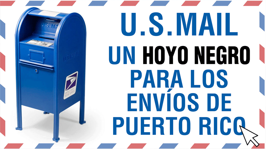 U.S. Mail, Un Hoyo Negro Para Los Envíos De Puerto Rico